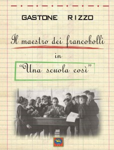 10-09-il-maestro-dei-francobolli-in-una-scuola-cosi-copertina